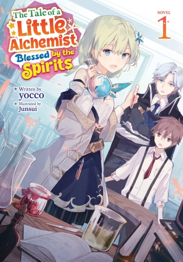 The Tale of a Little Alchemist Blessed by the Spirits