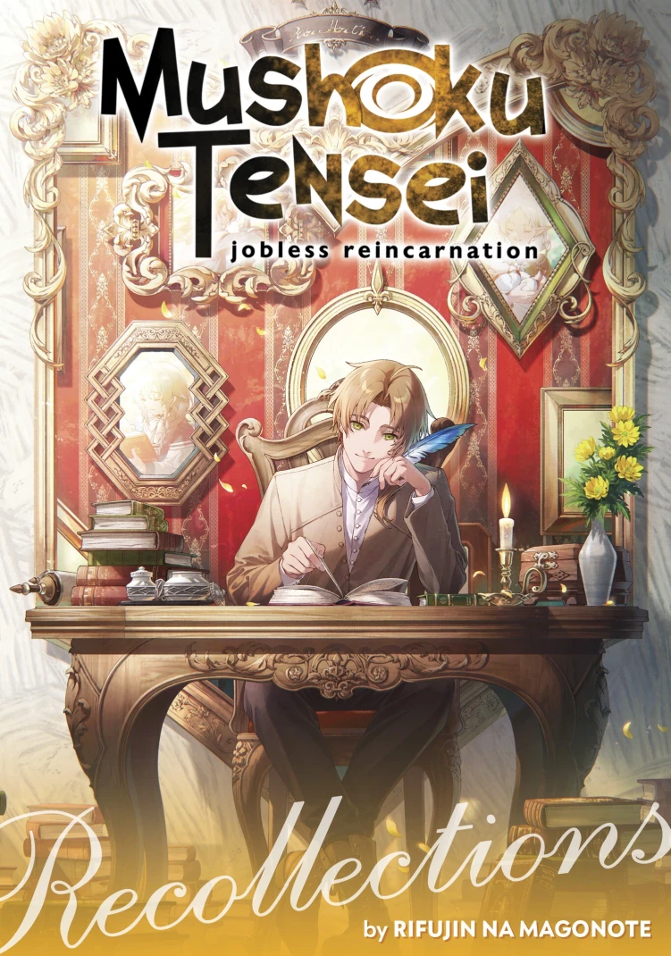 Mushoku Tensei: Jobless Reincarnation Recollections