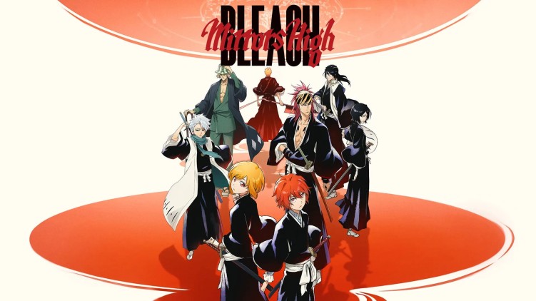 BLEACH Mirrors High