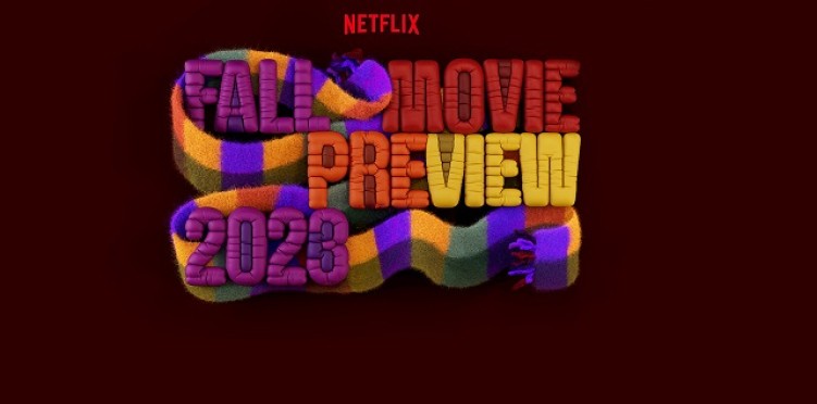 Netflix Movie Fall Preview 2023