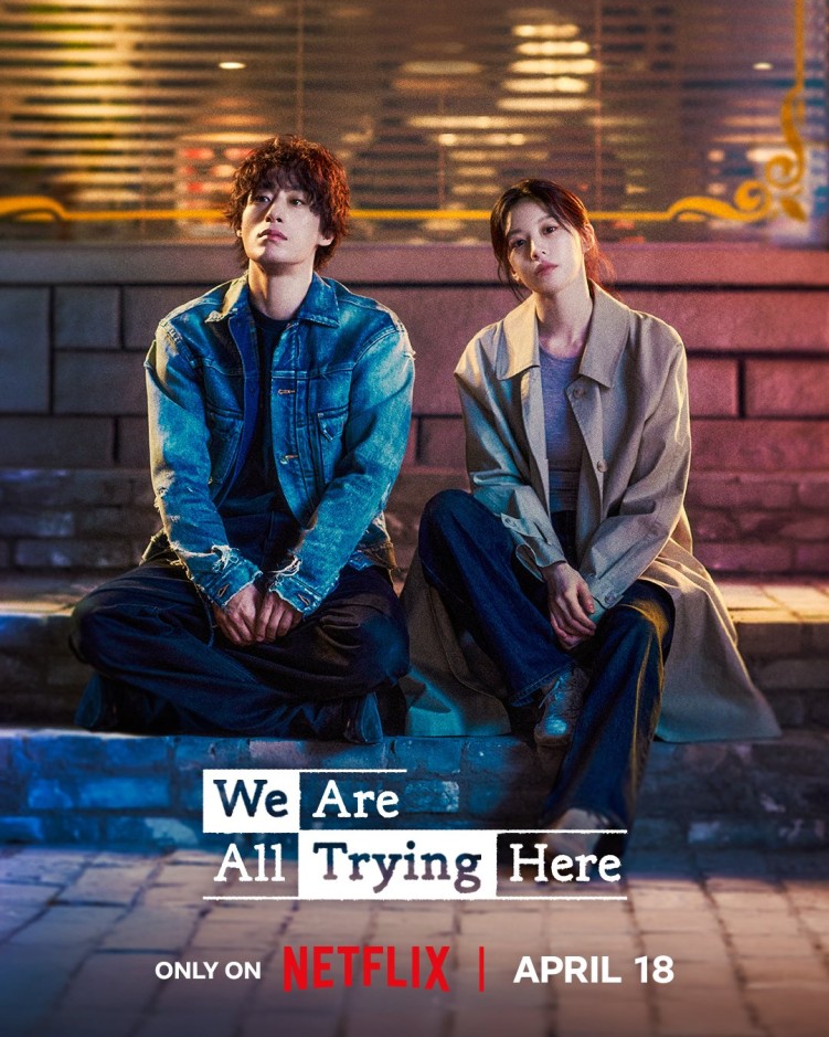 We Are All Trying Here poster